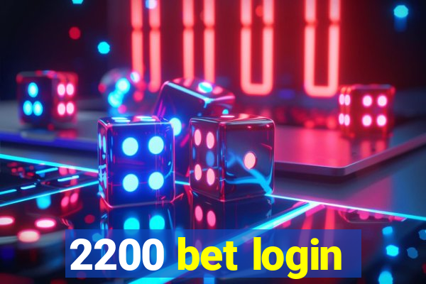 2200 bet login
